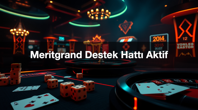 meritgrand destek hatt aktif 1783594914573