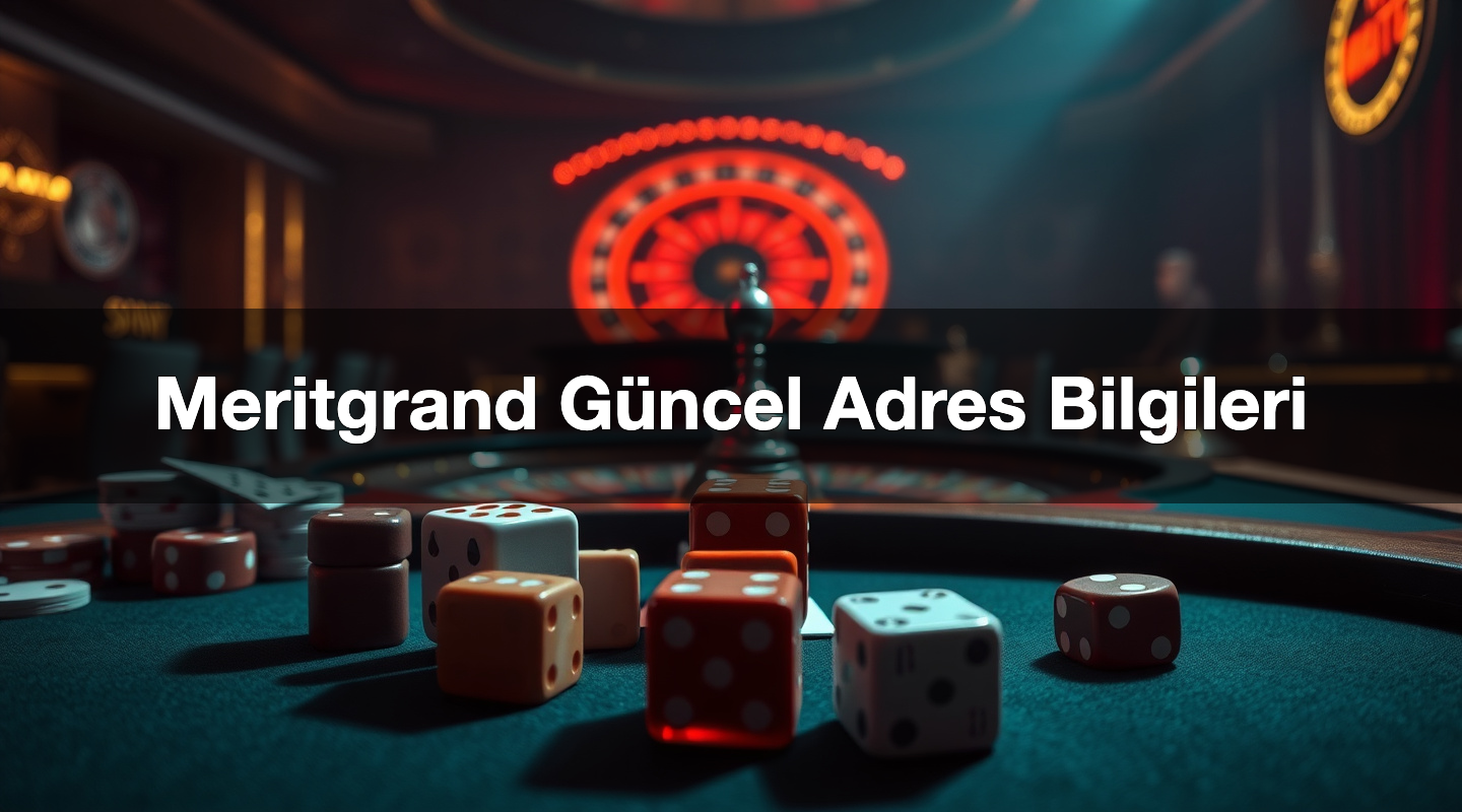 Meritgrand Güncel Adres Bilgileri 1 Meritgrand Güncel Adres Bilgileri